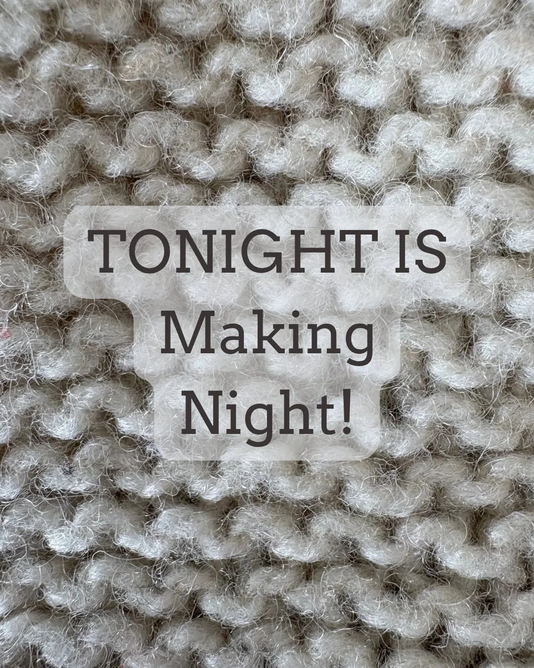 Join tonight&rsquo;s (Tuesday, April 7) hybrid Making Night, from 6:30pm to 8pm! 
.
Tonight&rsquo;s spring-inspired theme is &ldquo;hatching,&rdquo; an idea with many meanings, each of which lend themselves to creative interpretations. What does this