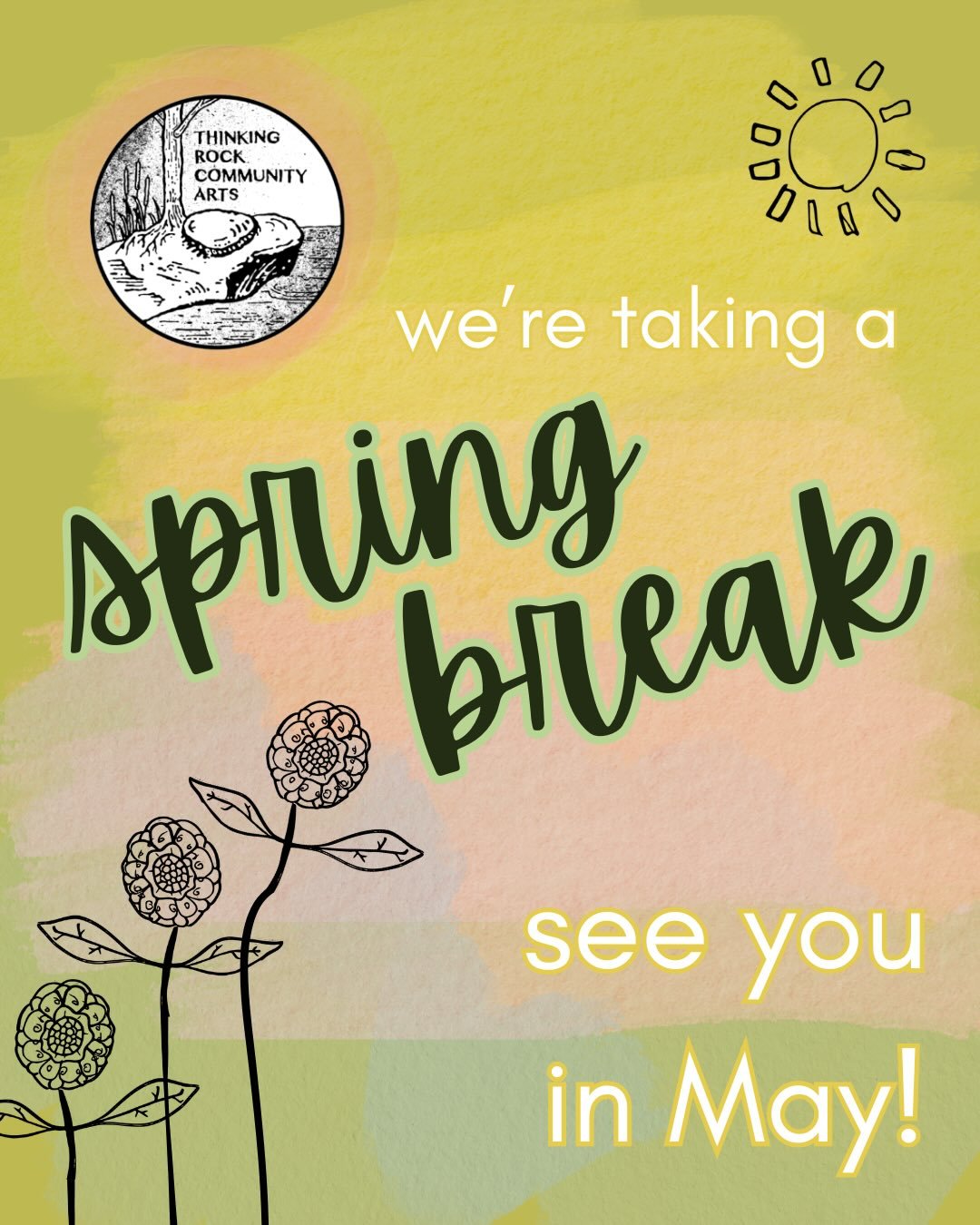 Ahead of a full-to-the-brim Spring and Summer season, the Thinking Rockers will be taking some time away for a Spring Break!
.
Thinking Rock HQ will close for a Spring snooze as of 5pm Friday, April 17th, 2026. We&rsquo;ll be back at our desks on Tue