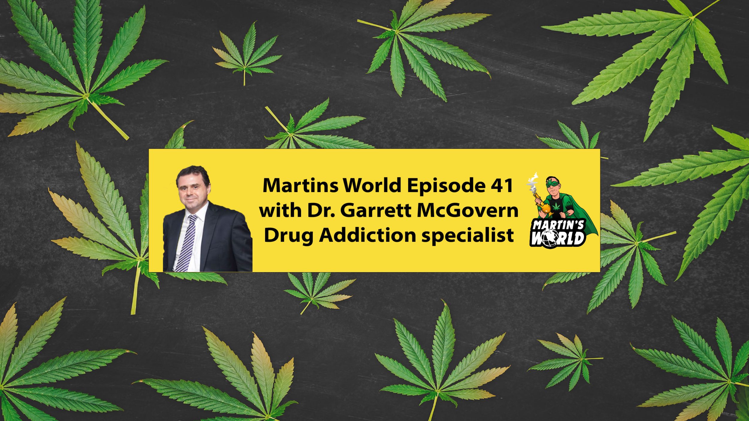 Episode 41 with Dr. Garrett McGovern addiction specialist in Ireland 