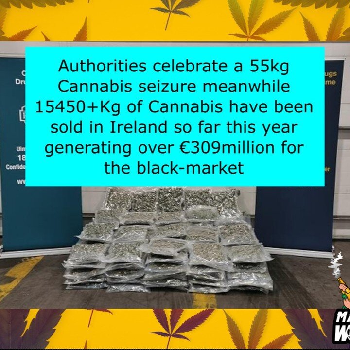 &euro;1.1million worth of cannabis might sound like a lot but that's only 0.003% of the Cannabis that's been sold here in Ireland already this year. 
Meanwhile we have spent over &euro;49million enforcing this failed war on drugs in less than 3 month