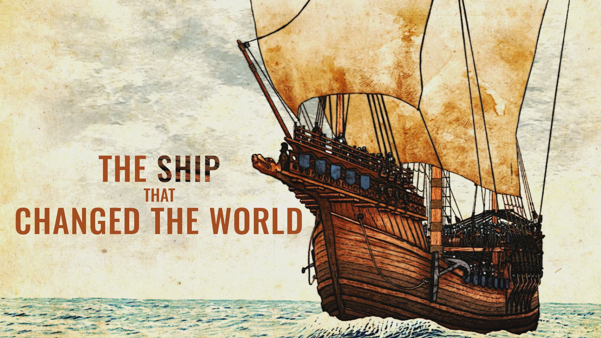 Ship That Changed the World
