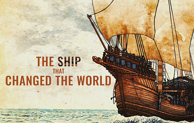 Ship That Changed the World