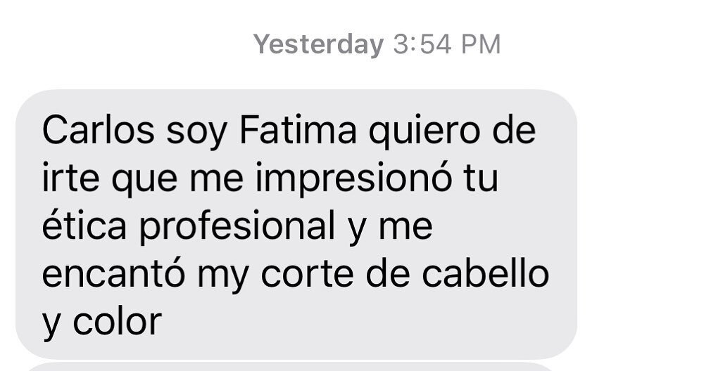Love ❤️ getting text messages likes this in any language!!! This is what I strive for @carlospachecosalon