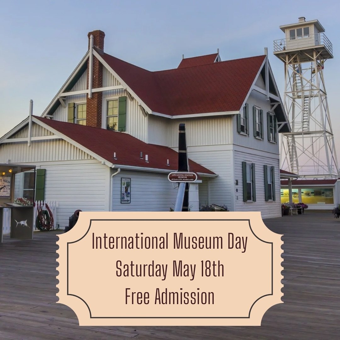 To celebrate International Museum Day on Saturday May 18th, we&rsquo;re offering free admission to the Ocean City Life-Saving Station Museum. Mark your calendars now 🗓️! 

#museum #internationalmuseumday #lifesavingstation #ocmd #bythebeach