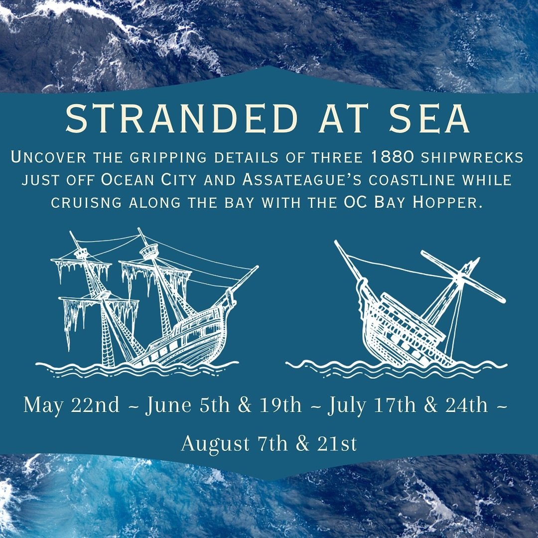 Step back in time and embark on a riveting maritime experience as Ocean City Life Saving Station Museum professionals share true accounts of shipwrecks and rescues. Uncover the gripping details of three 1880 shipwrecks off Ocean City and Assateague&r