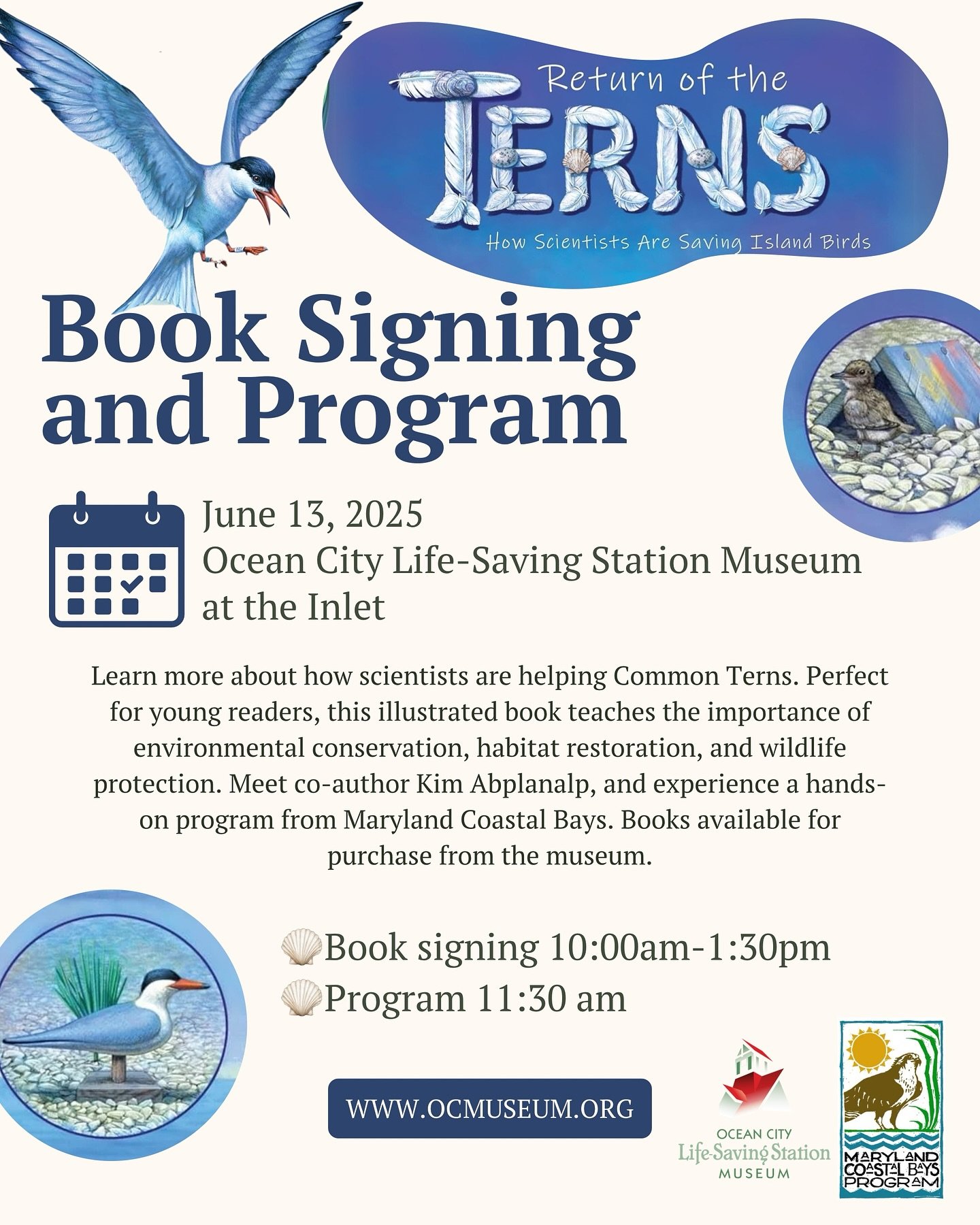 The Ocean City Life-Saving Station Museum is excited to host a book signing and program led by @mdcoastalbays to highlight &ldquo;Return of the Terns: How Scientists are Saving Island Birds&rdquo;. Learn more about how scientists are helping Common T