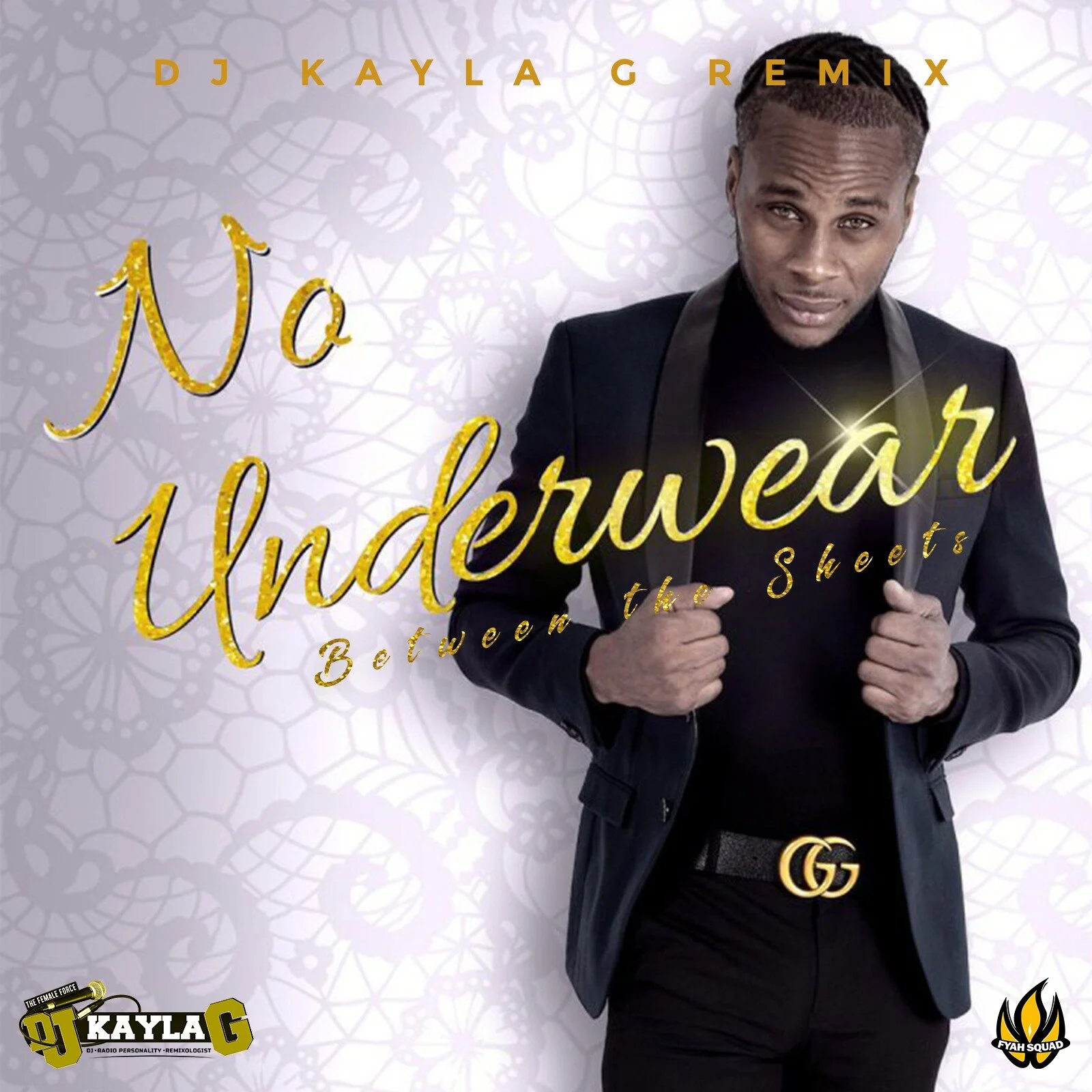 Dexta DapsNo Underwear (Between The Sheets)(DJ Kayla G Remix)