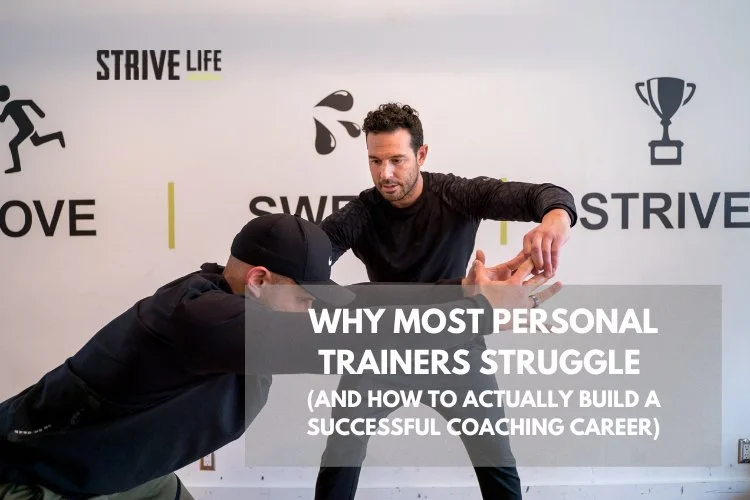 Why Most Personal Trainers Struggle (And How to Actually Build a Successful Coaching Career)