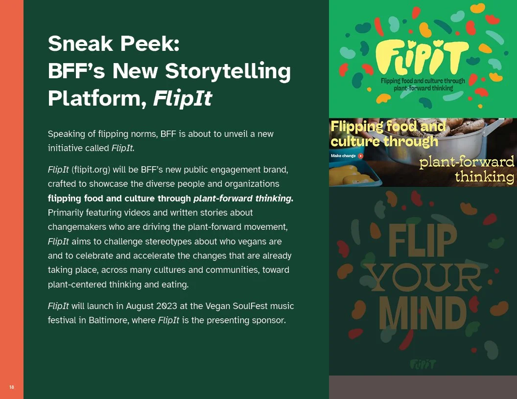 Page from 2022 Annual Report for Better Food Foundation announcing BFF's new storytelling platform, FlipIt, focusing on plant-forward thinking, with colorful graphics and text about the initiative.