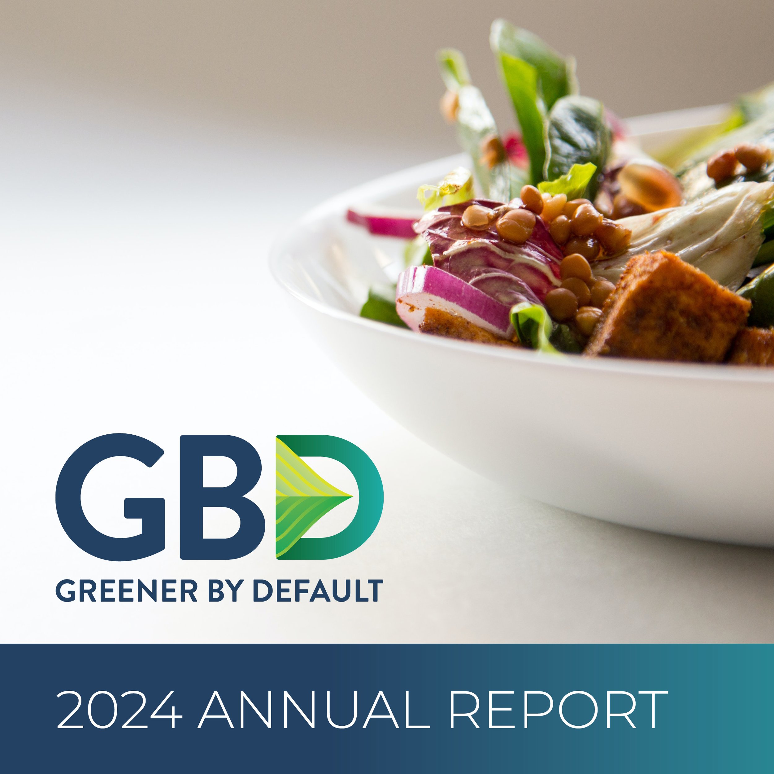 Greener By Default 2024 Annual Report