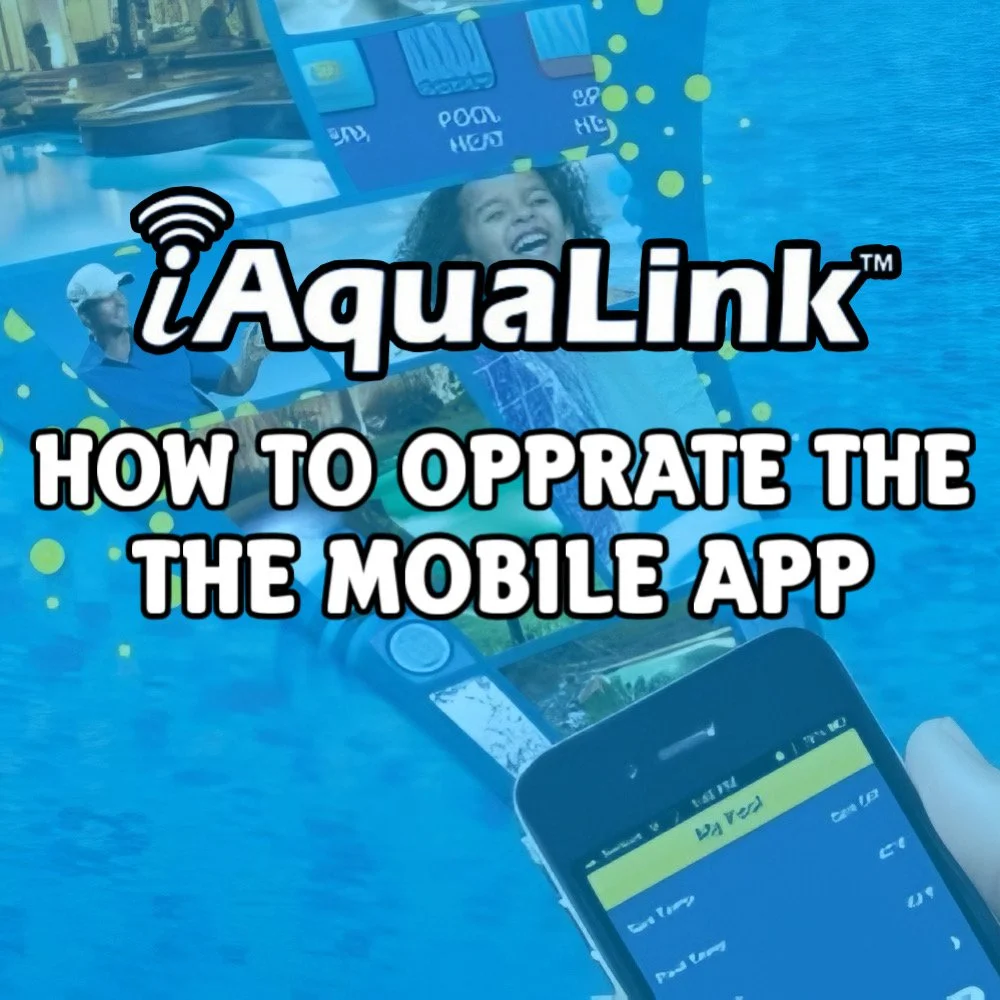 How to Work Your iAquaLink Without Calling the Pool Guy
