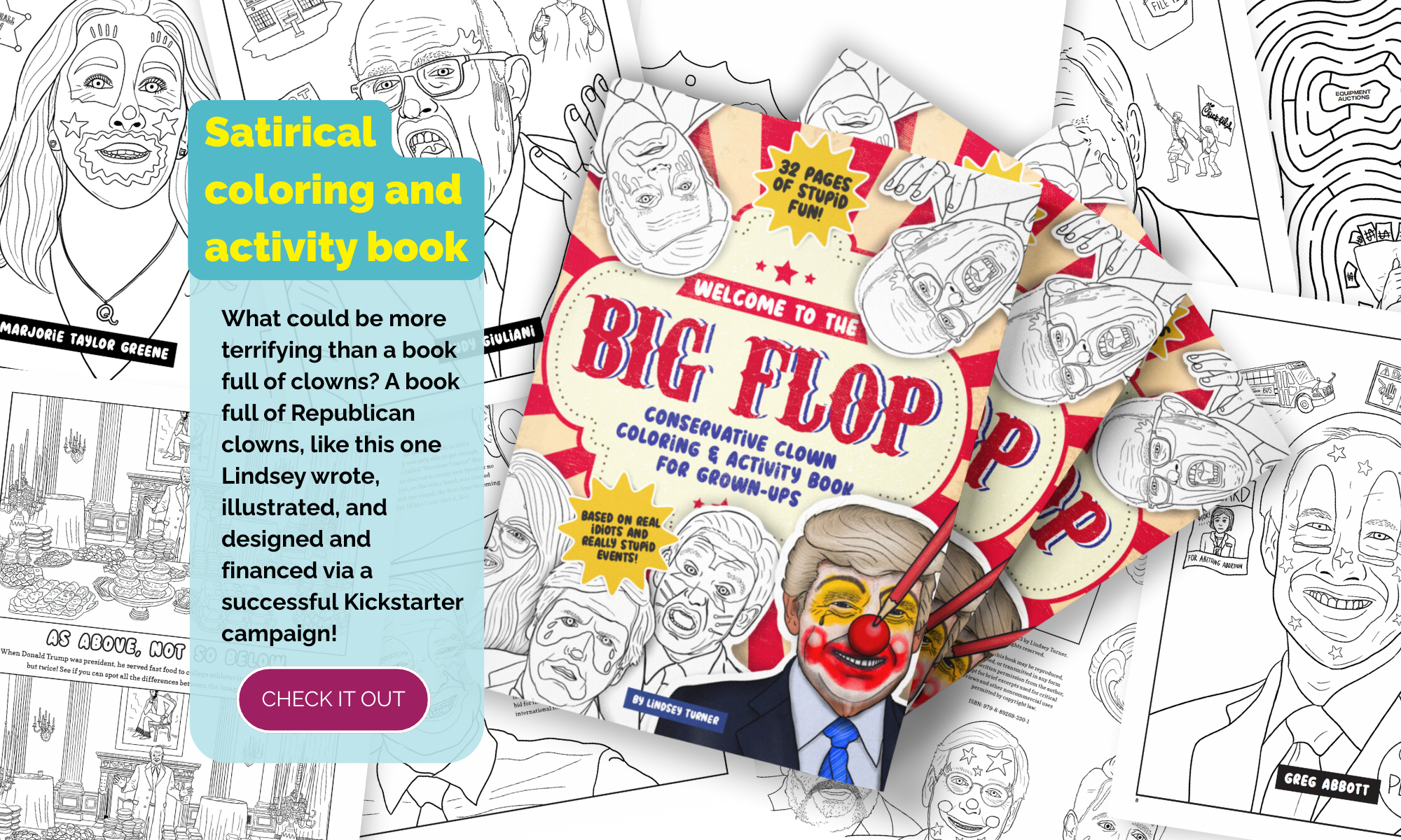 Welcome to the Big Flop: The Conservative Clown Coloring Book was successfully Kickstarted in 2023!