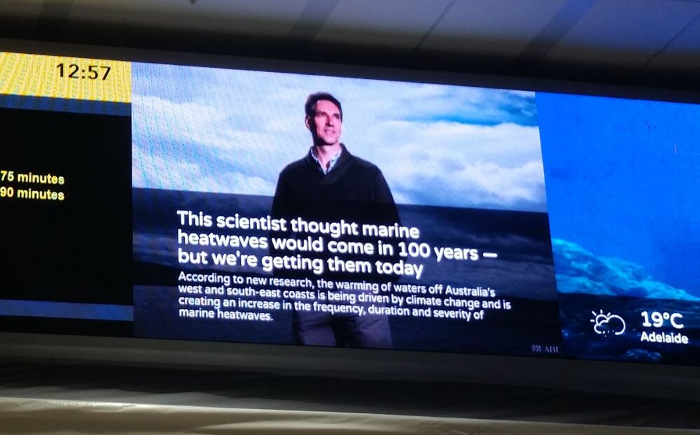  “Seeing Australia take marine climate change more seriously has been satisfying — and making the news stream at an airport shows this work has impact for Australia.” Submitted by Alistair Hobday. 