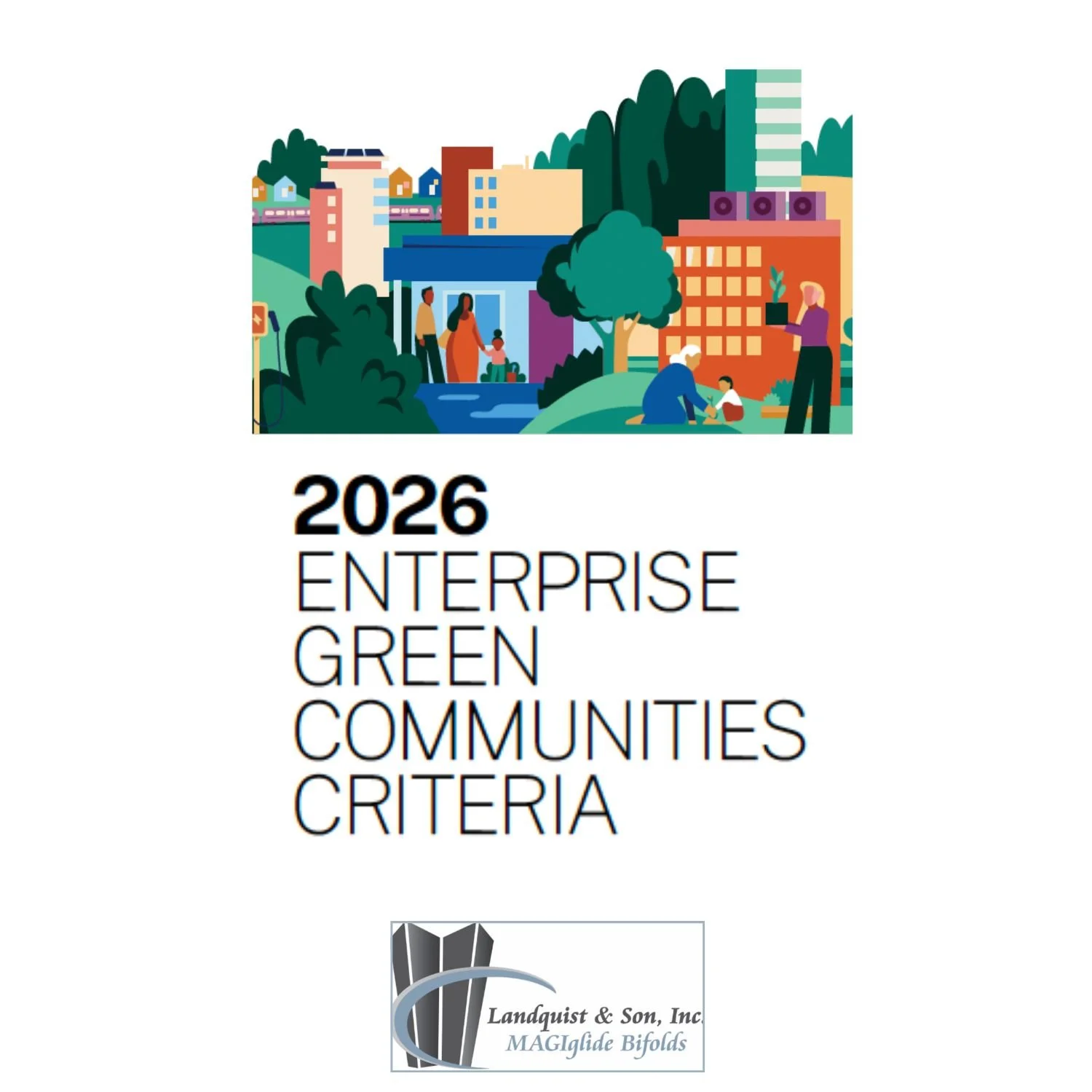 A colorful illustration of a community scene with buildings, trees, and people socializing in a park, with the text "2026 Enterprise Green Communities Criteria" and the Landquist & Son, Inc. logo.