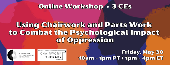 Using Chairwork and Parts Work to Combat the Psychological Impact of Oppression