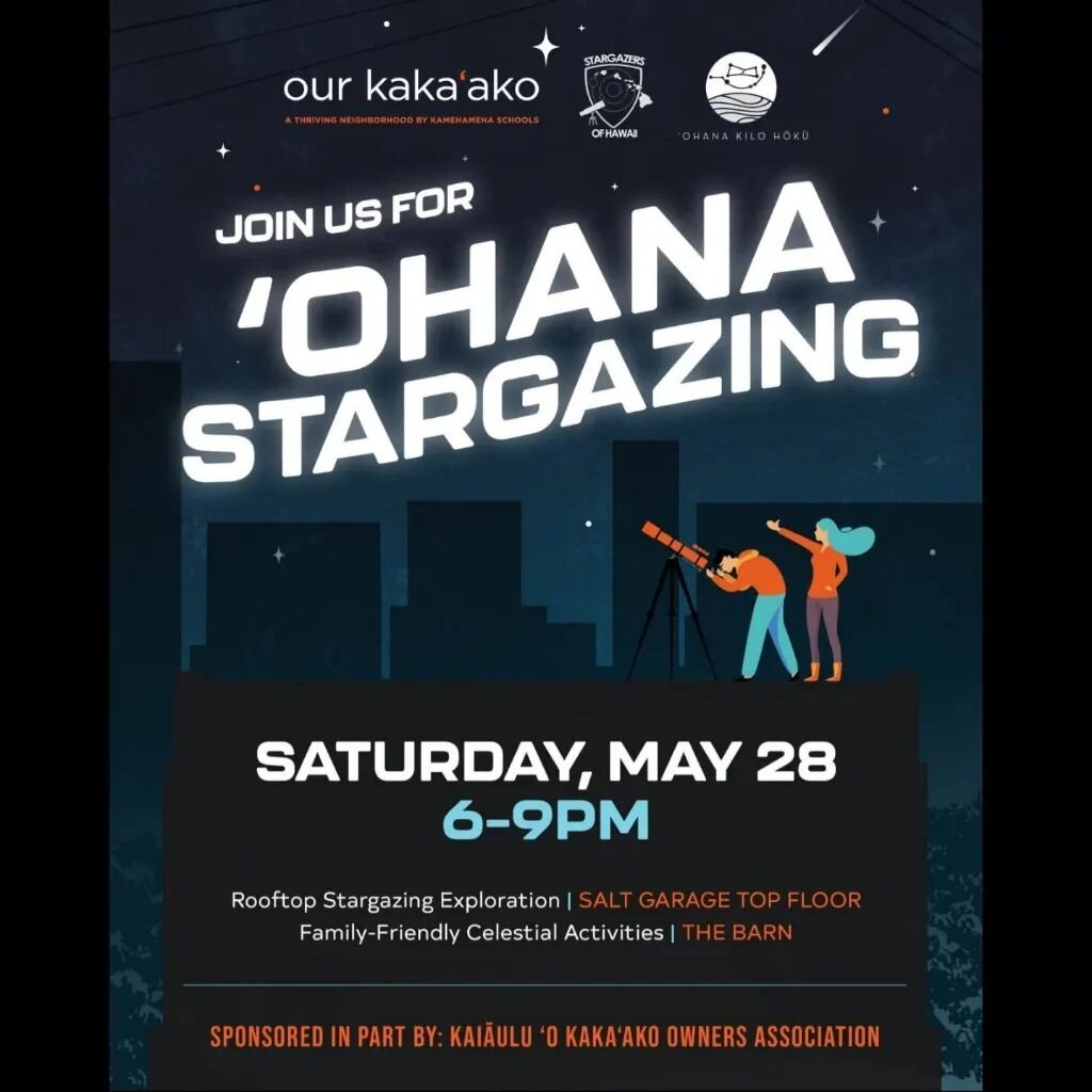 Join us for 'Ohana Stargazing @saltourkakaako. Free public stargazing and family-friendly celestial activities Sat, May 28, 6-9pm. In partnership with @ohanakilohoku and @uh_ifa.

Grab a blanket, bring your &lsquo;ohana, visit the barn then meet us o