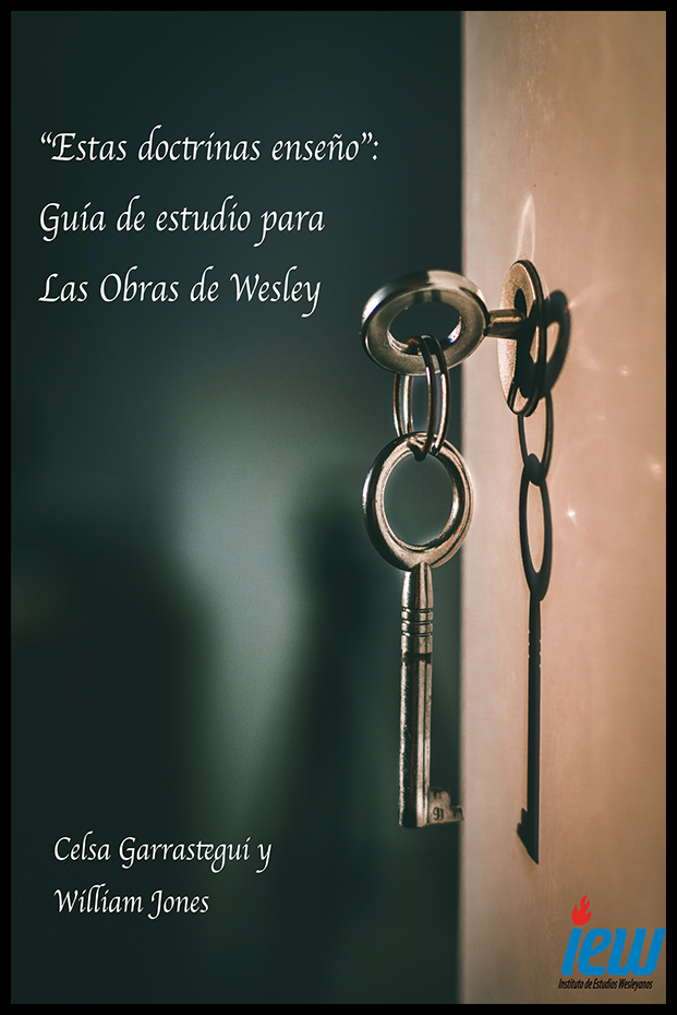 Guia de Estudio - Obras de Wesley — Instituto de Estudios Wesleyanos
