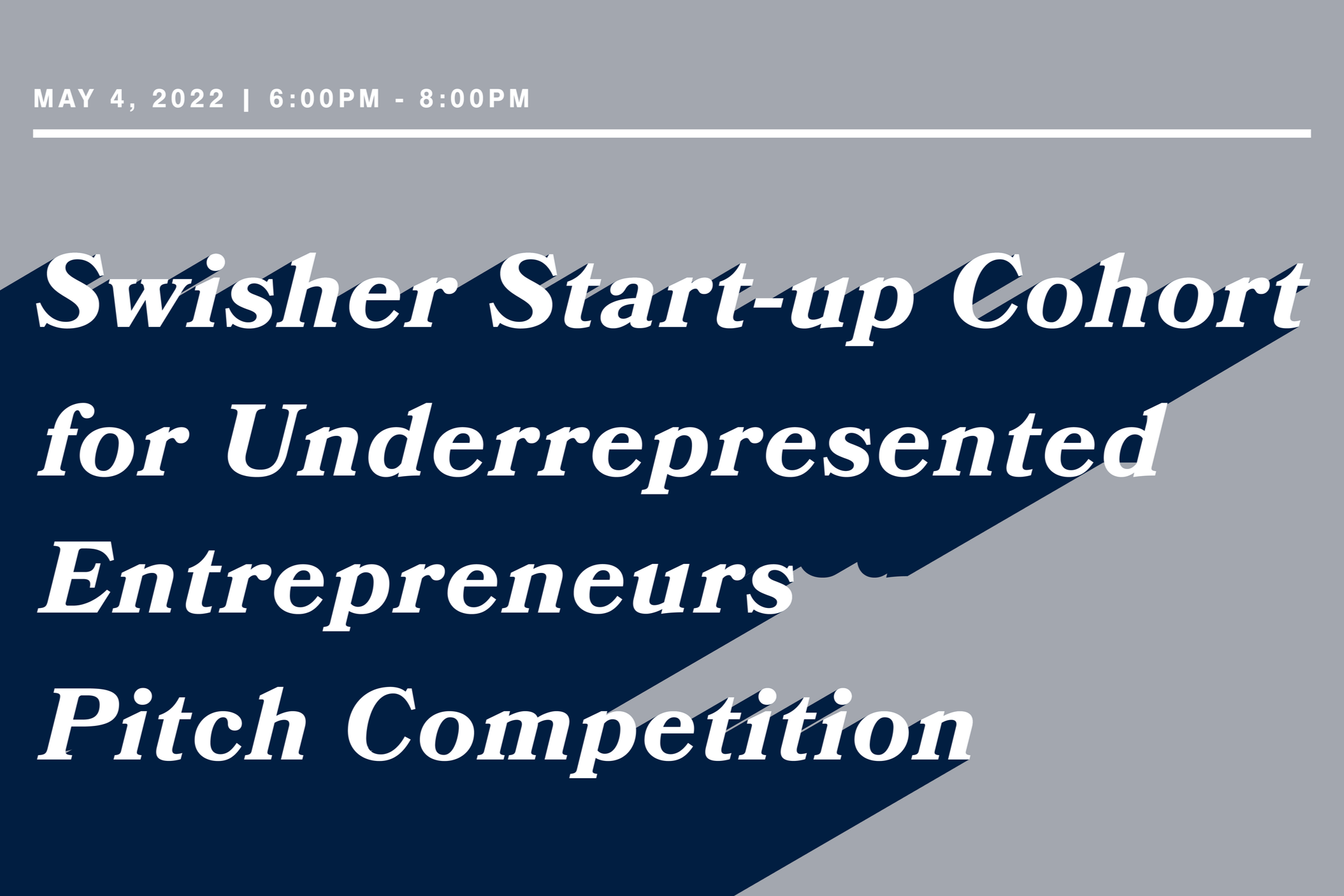 Swisher Start-Up & Growth Cohorts (2021-2022)