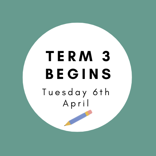3rd Term Begins for Pupils
