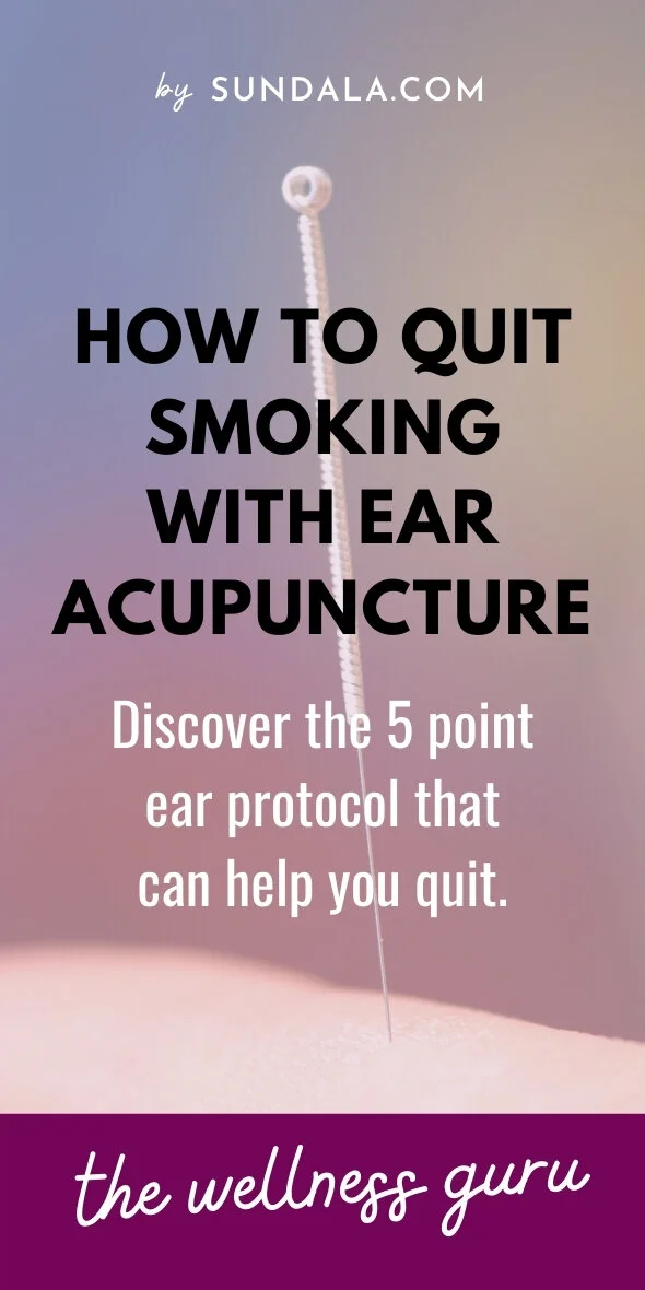 HOW TO QUIT SMOKING WITH EAR ACUPUNCTURE — Wellness Blog — Sundala Wellness