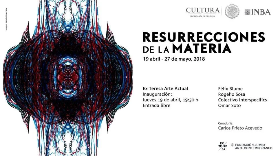 Inauguración de Resurrecciones de la materia