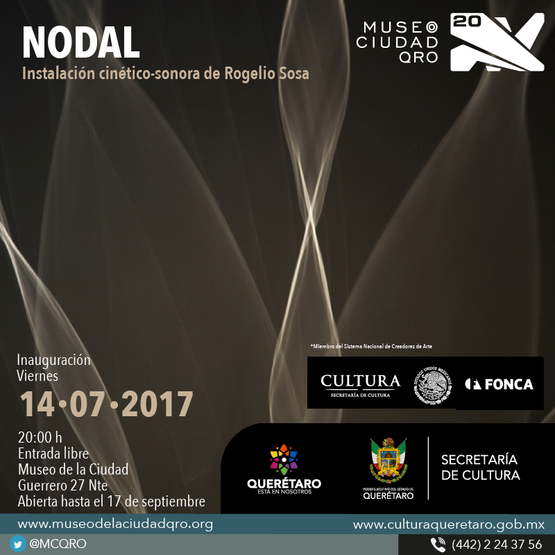 Inauguración de Nodal en el Museo de la Ciudad de Querétaro
