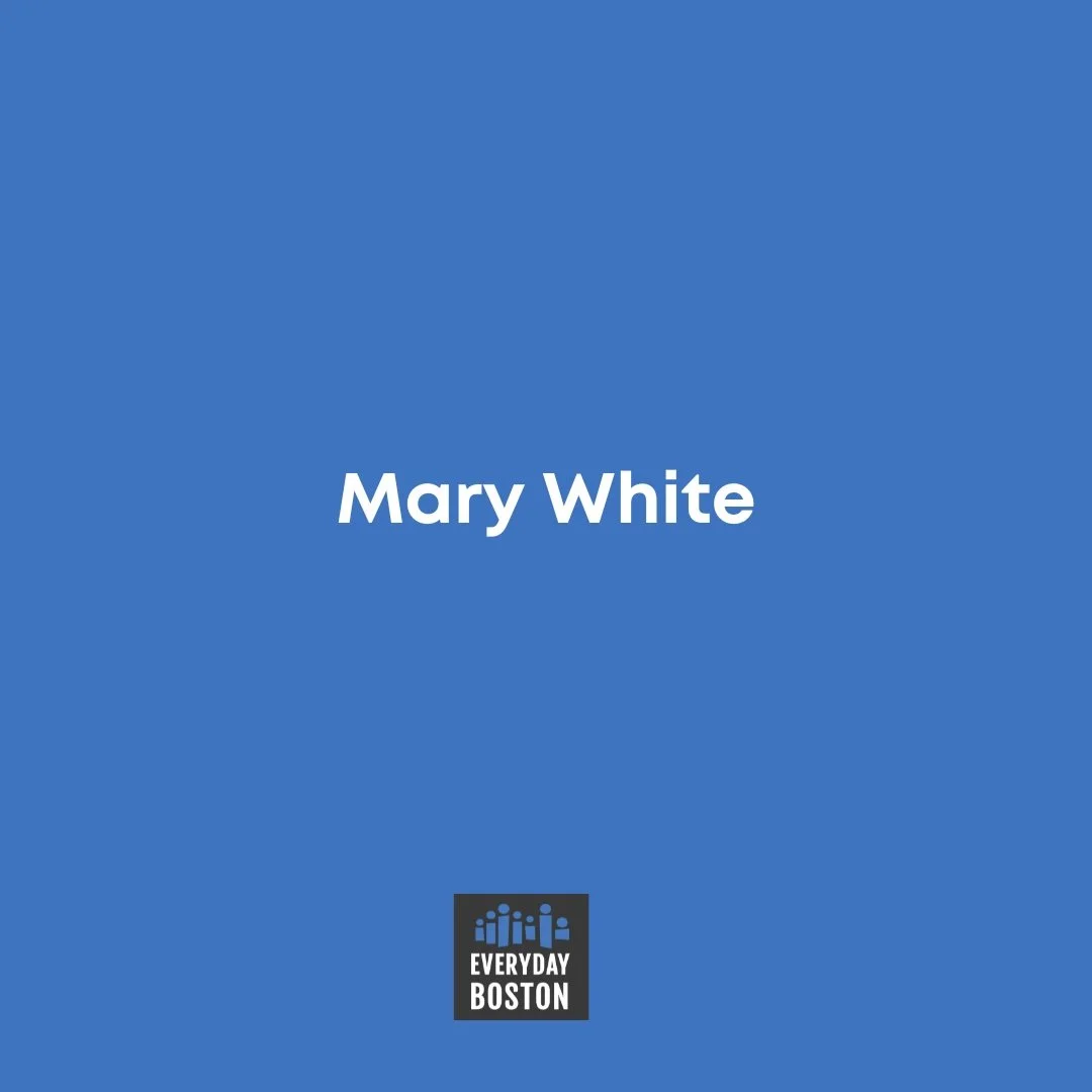 MARY WHITE