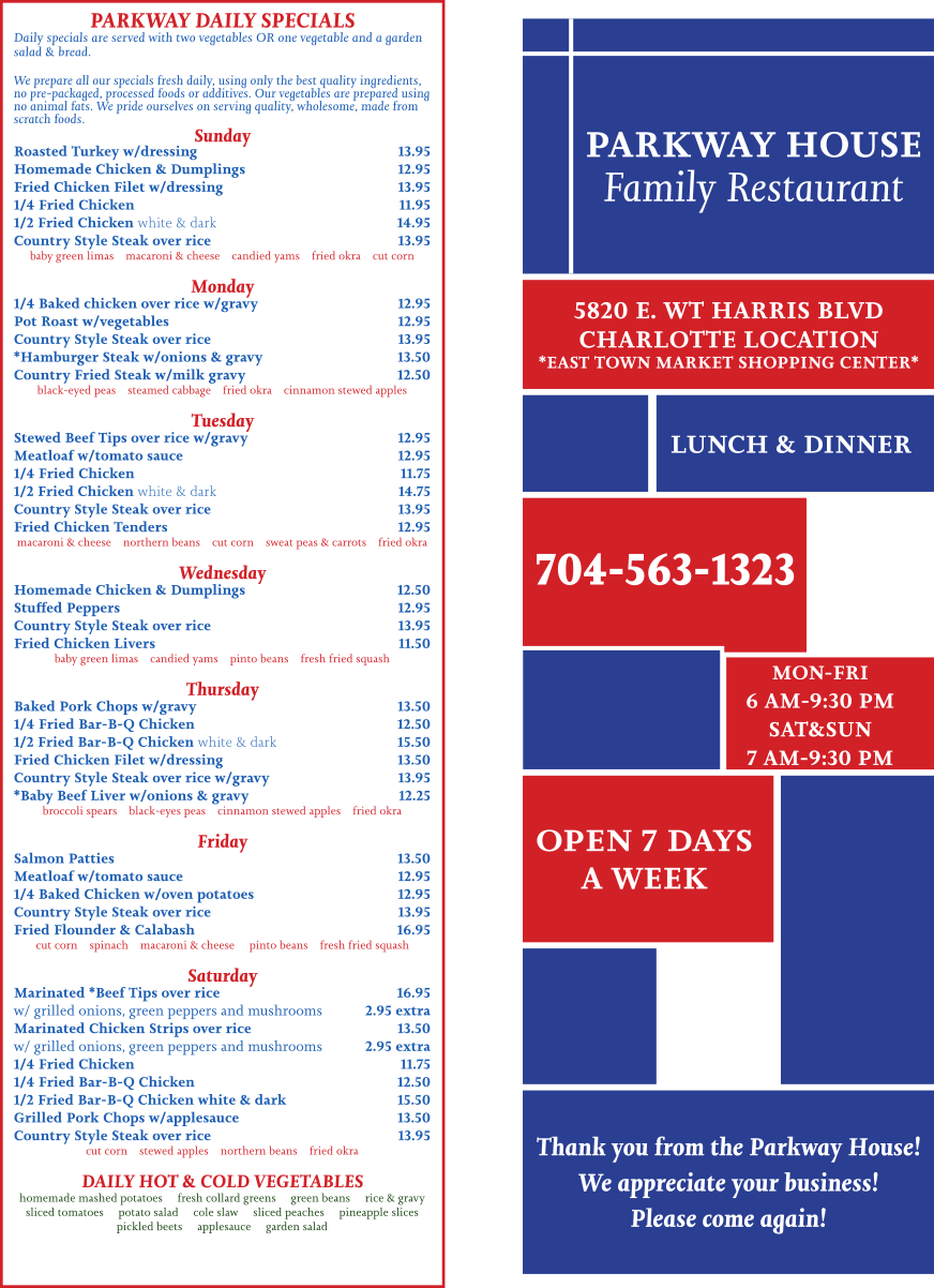 daily specials, parkway, sunday, monday, tuesday, wednesday, thursday, friday, saturday, sunday, meatloaf, fried chicken, bar-b-q chicken, bbq chicken, country style steak, fried chicken filet, rice, turkey, dressing, chicken and dumplings