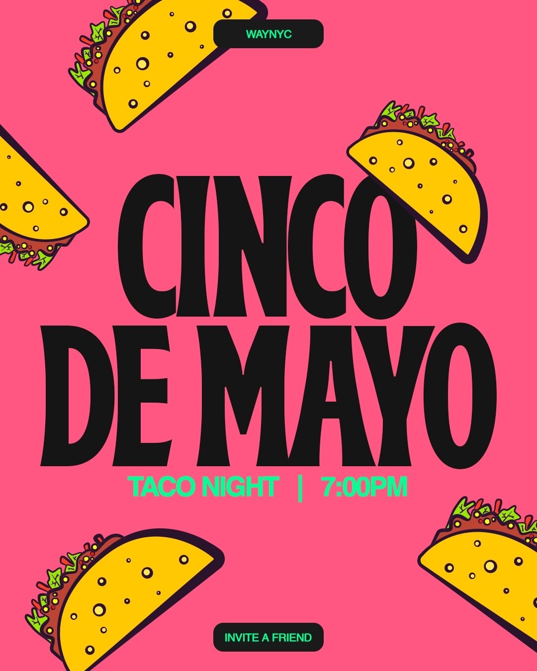 Taco Bell Takeover! It's Cinco de Mayo so we're going out for tacos at Taco Bell! Invite a friend! Hope to see you there tomorrow night! ⁠
⁠
#CincoDeMayo #TacoNight #WAYNYC #YouthNight
