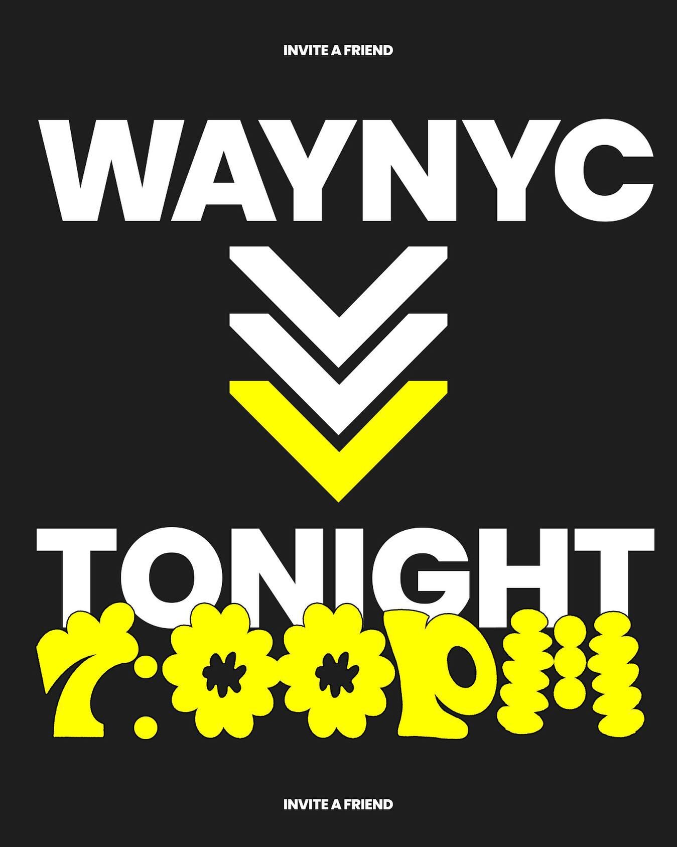 WAYNYC! Join us tonight at 7:00PM for a time of connection and discussion! Invite a friend! You don&rsquo;t want to miss it!