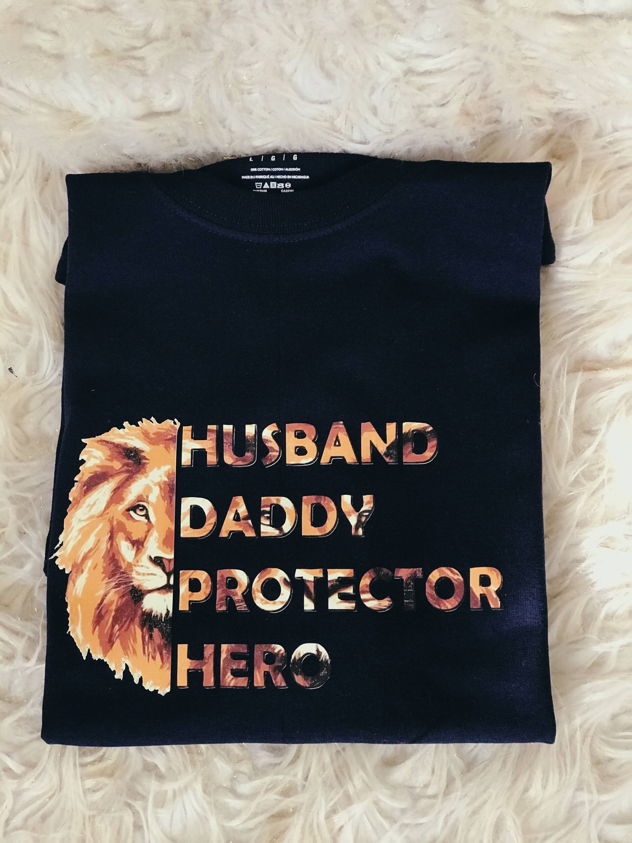 Husband, Daddy, Protector, Hero Shirt