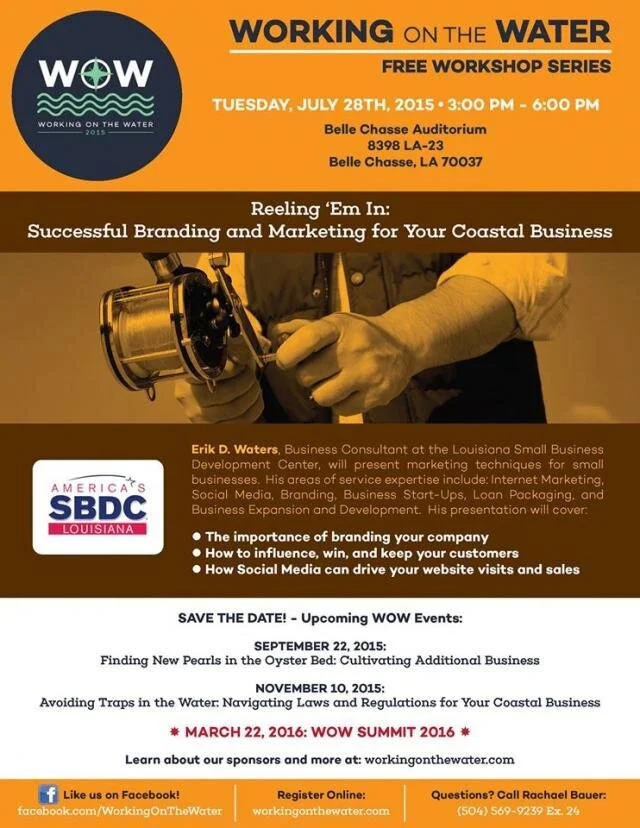 WOW: Working on the Water Workshop Tuesday, July 28 In Belle Chasse