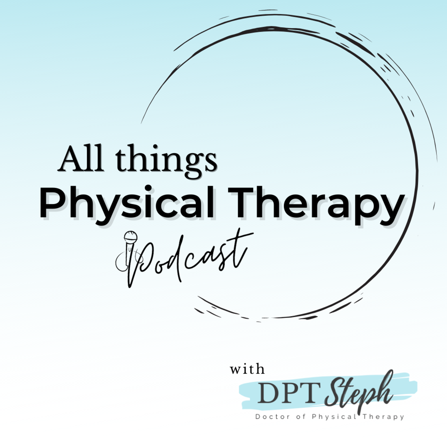 Trailer: About All Things Physical Therapy Podcast