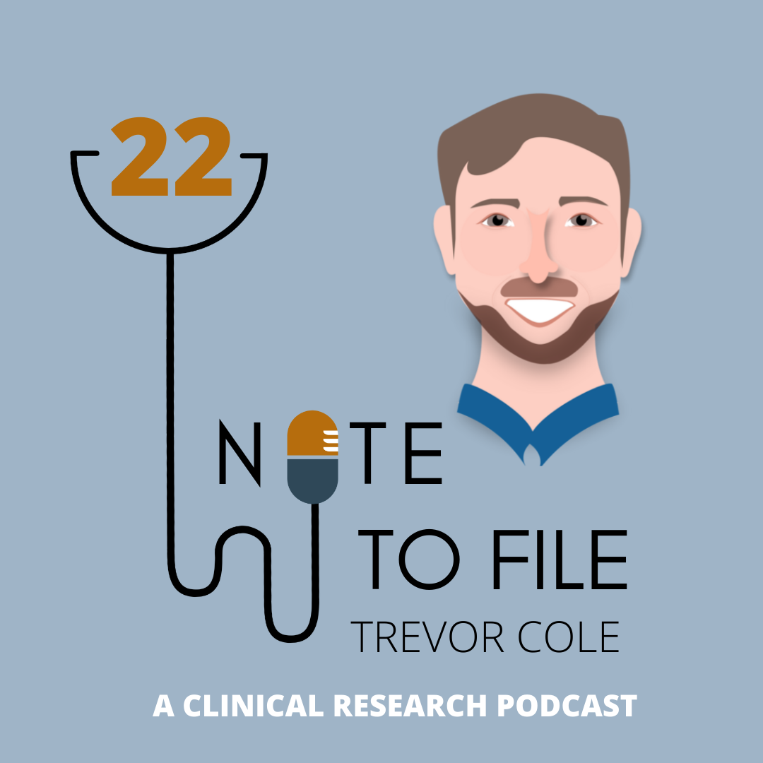 Episode 22: Trevor Cole, BHS, MBA-HCM-PM, CCRC, PMP