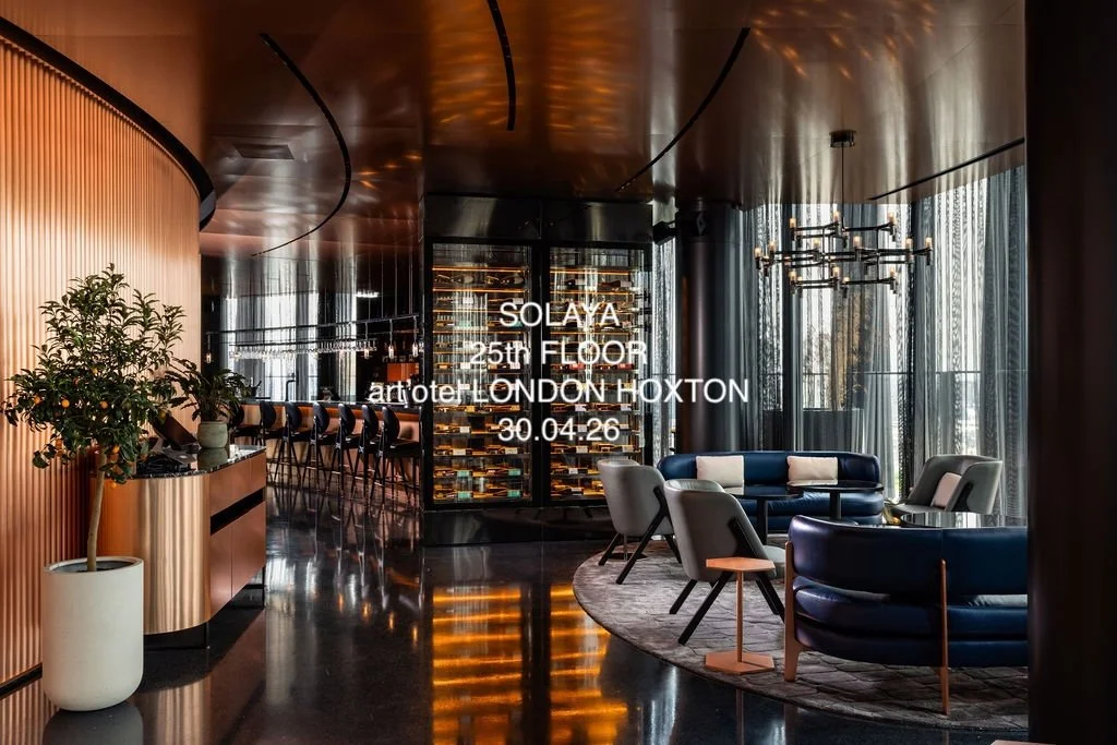 SOLAYA | 25TH FLOOR, art'otel LONDON HOXTON | THURSDAY 30 APRIL