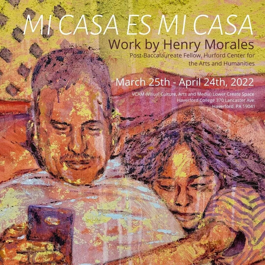 🎆✨️ Announcement!!✨️🎆
Please join me for the opening of my solo art exhibition MI CASA ES MI CASA at Haverford College in the VCAM Building Lower Create Space.

The show will run from March 25th - April 24th with an opening reception
Friday March 2