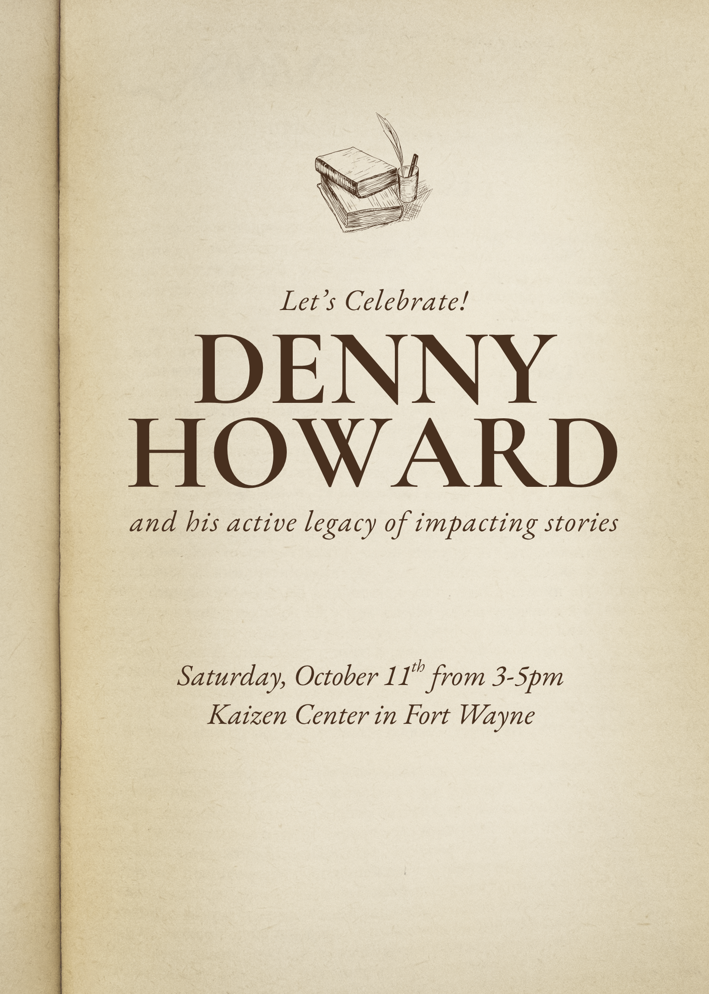 Denny Howard's Party — S T O R Y H O U S E
