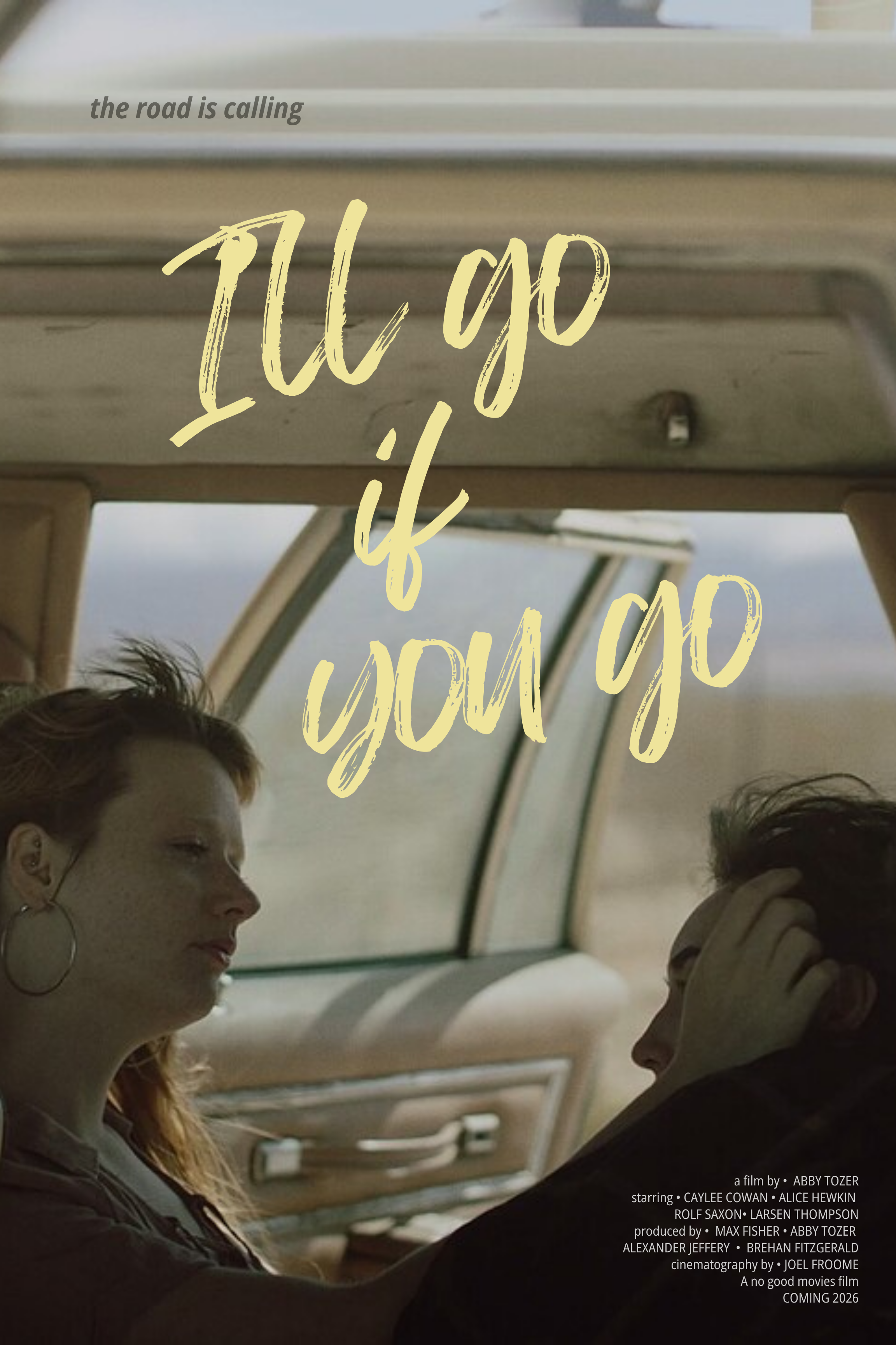 I'll go if you go - Shooting Summer 2026