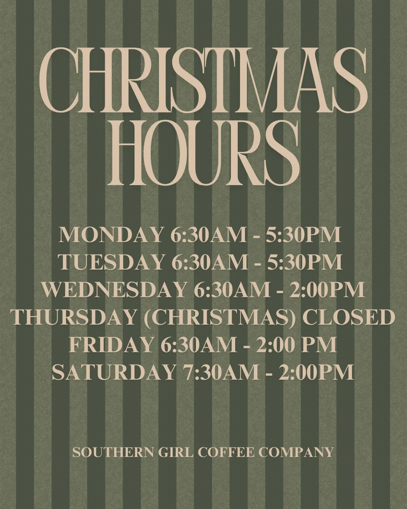🎄 Christmas Hours at Southern Girl 🎄
Here&rsquo;s when you can stop by for your favorite holiday sips this week.
We&rsquo;ll be closed Christmas Day so our crew can be home with their people.
Thank you for supporting our little shop this season 🤍