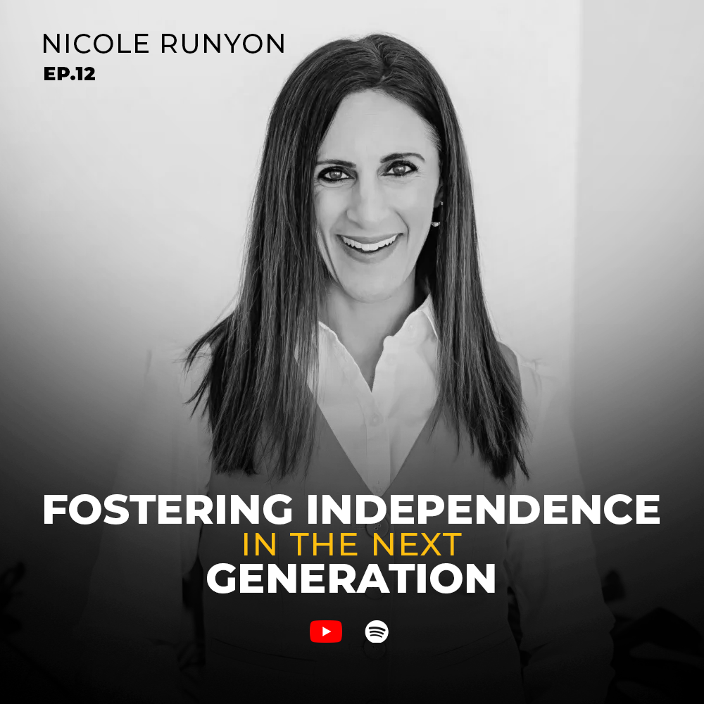 Fostering Independence in the Next Generation: Nicole Runyon on the Ben Tracy Podcast