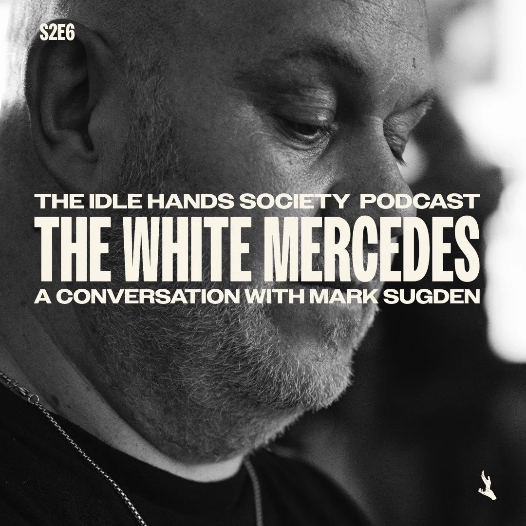 S2 E6: Mark Sugden: The White Mercedes