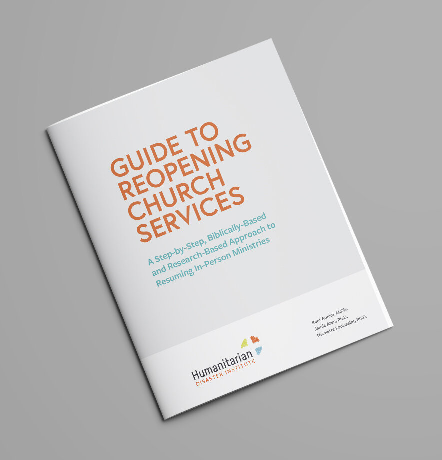 GUIDE TO REOPENING CHURCH SERVICES - A Step-by-Step, Biblically-Based and Research-Based Approach to Resuming In-Person Ministries.