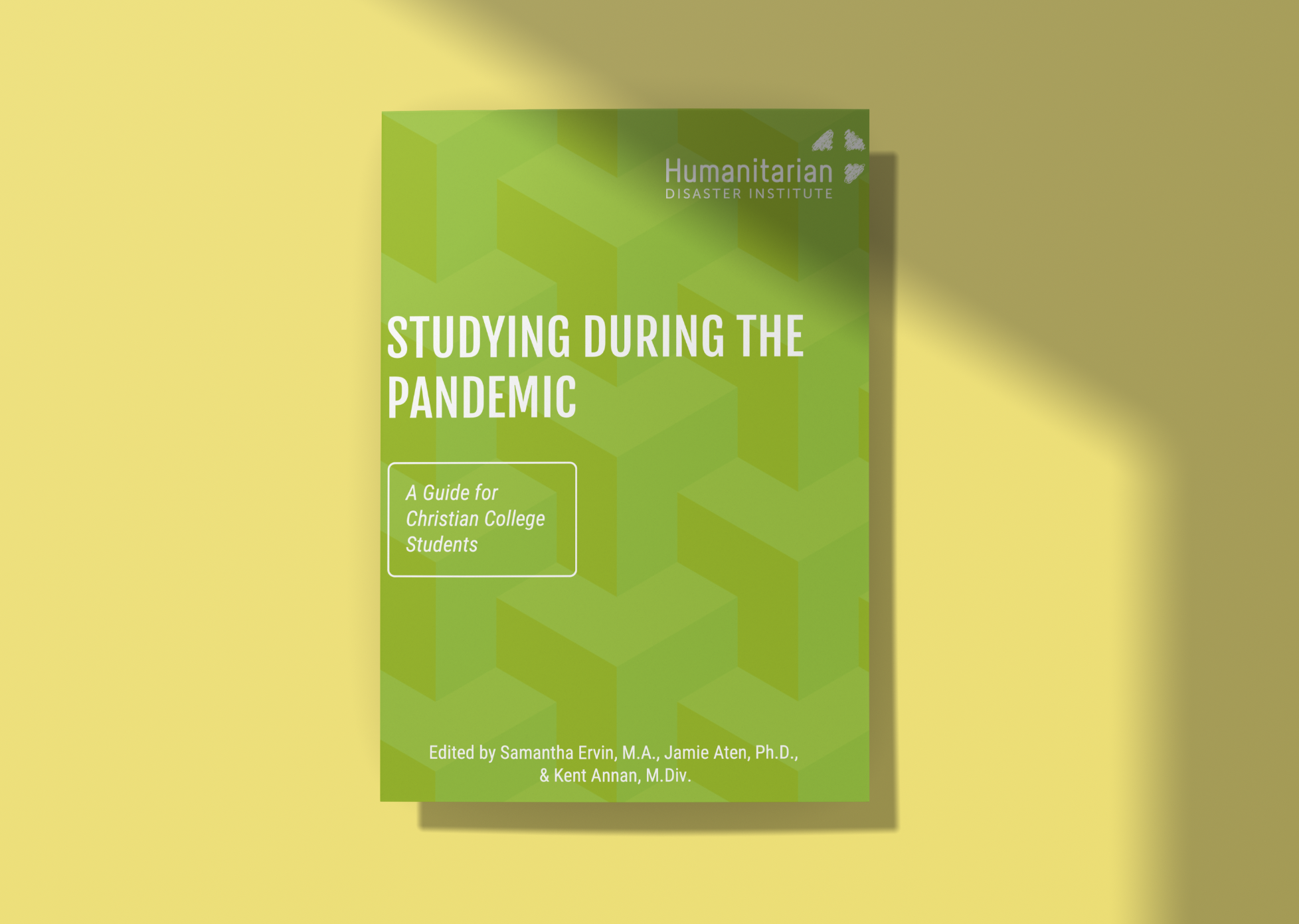 DOWNLOAD THIS NEW GUIDE - Studying During the Pandemic: A Guide for Christian College Students