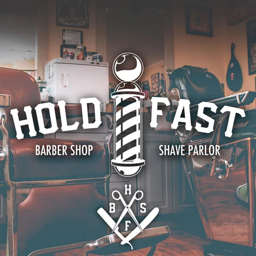 HOLD FAST BARBER SHOP AND SHAVE PARLOR