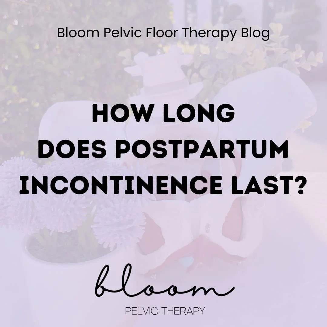 How long does postpartum incontinence last?