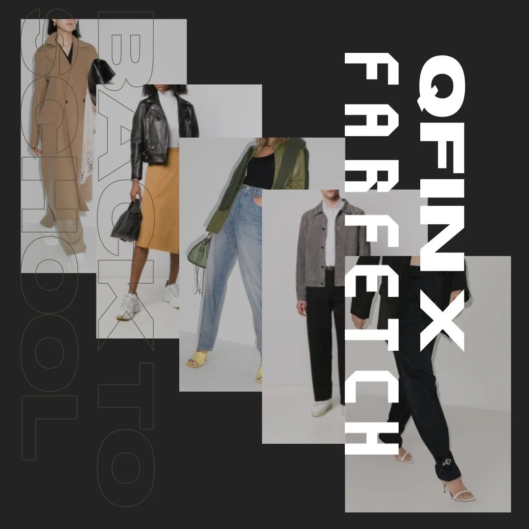QFIN x Farfetch: Back to School Edit
