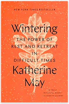 Wintering, the power of rest