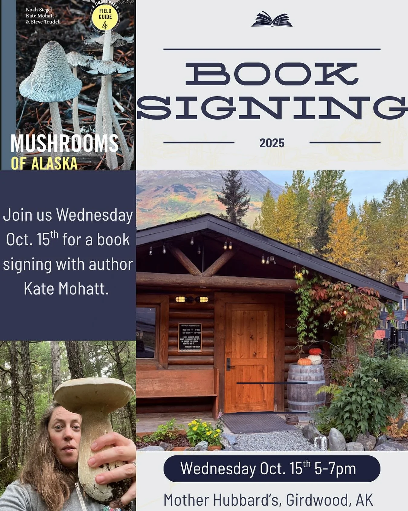 The long awaited arrival of Girdwood mycologist @katemohatt book is finally here. Your new Alaskan mushroom bible is dropping on October 14th. 
Mother Hubbard&rsquo;s and @jackspratak are honored to host Kate&rsquo;s first book signing on Wednesday O