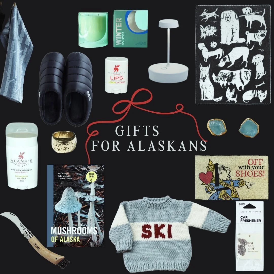 If you can&rsquo;t send us sunshine here are a few gift ideas for your favorite Alaskans.
1. Birch tea towel
2. Indoor/outdoor slippers
3. Winter Solstice Candle 
4. Lemongrass Coconut Lip Balm 
5. Swap Rechargeable Cordless Lamp
6. Finnish Wool &ldq