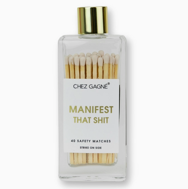 Manifest That Shit Matches